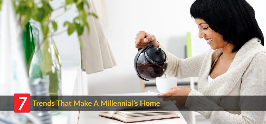7 Trends That Make A Millennial's Home